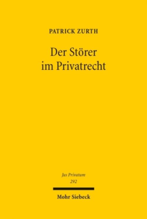 Der Störer im Privatrecht