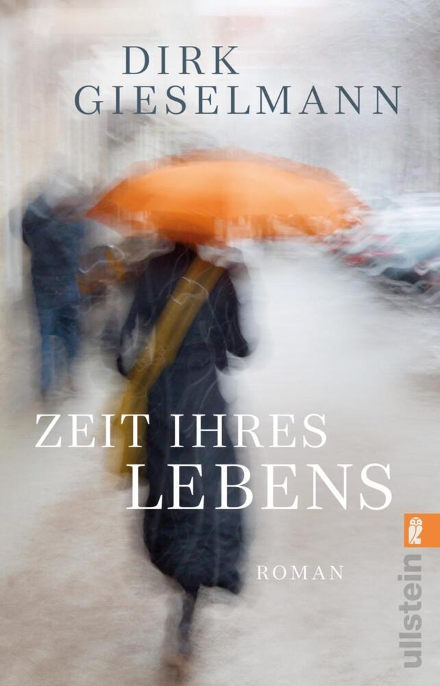 Gieselmann, Dirk/Zeit ihres Lebens