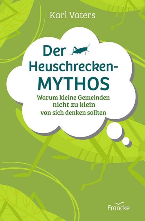 Buchcover: Der Heuschrecken-Mythos