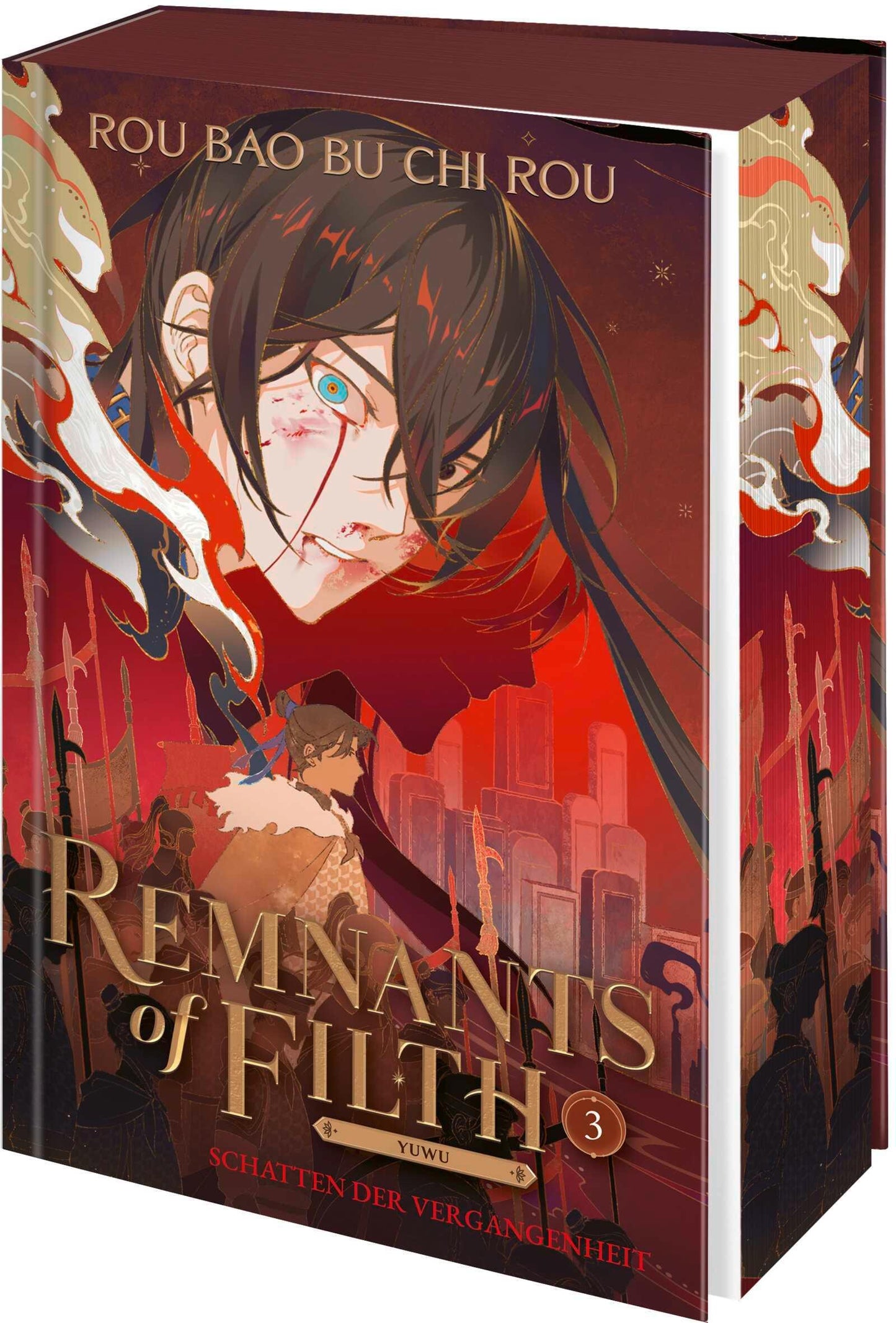 Remnants of Filth. Buch 3: Schatten der Vergangenheit | Band 3 der Boys Love Fantasy aus China | Limitierter Farbschnitt und exklusive Charakterkarte in der Erstauflage (Yuwu, Band 3)