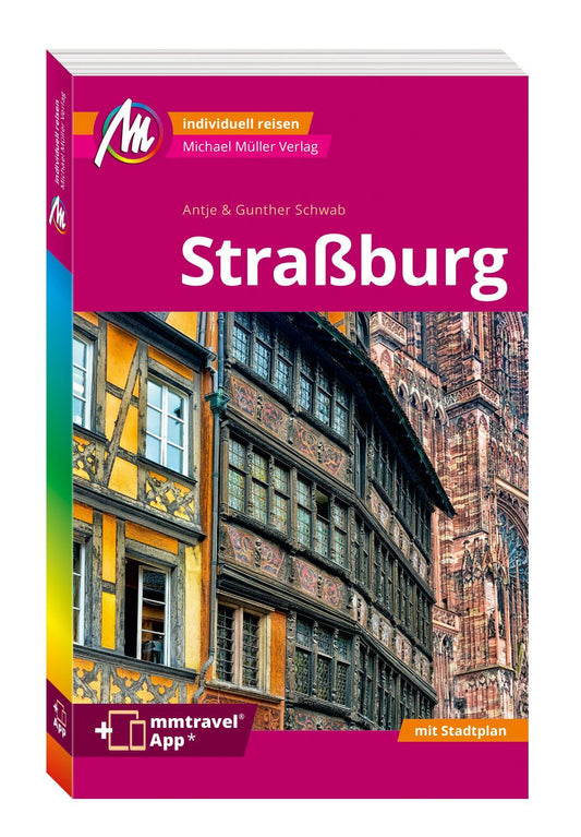 Schwab, Gunther/Straßburg MM-City Reiseführer Michael Müller Verlag