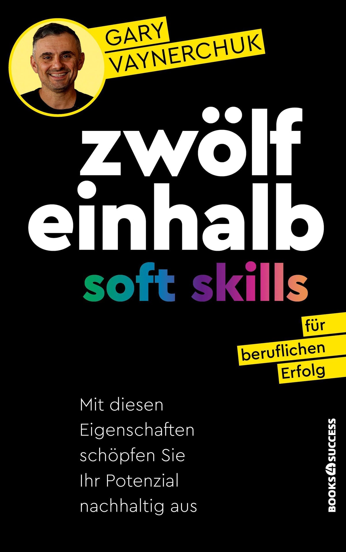 Buchcover: Zwölfeinhalb Soft Skills für beruflichen Erfolg