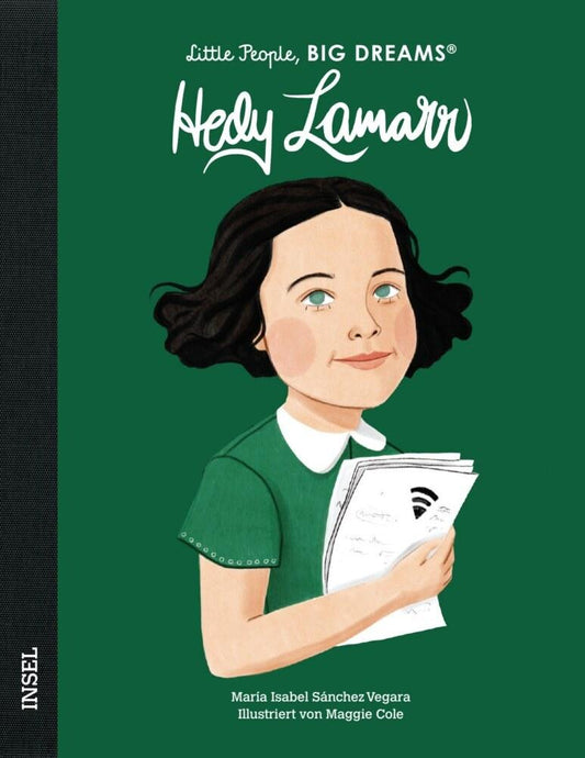 Hedy Lamarr - Little People, BIG DREAMS (Deutsche Ausgabe)