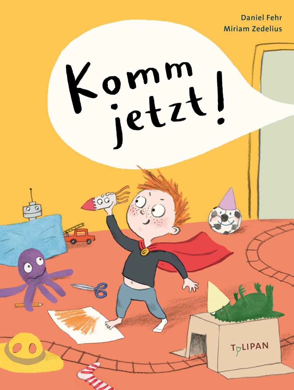 Komm jetzt!