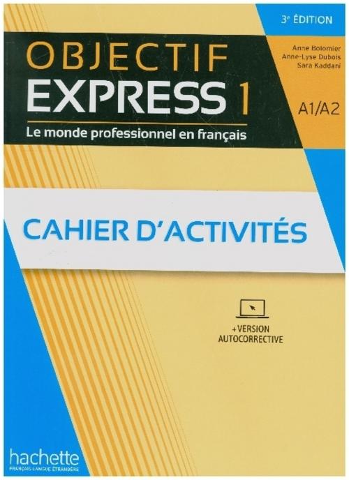 Objectif Express 1 - 3e édition. Cahier d'activités + Code
