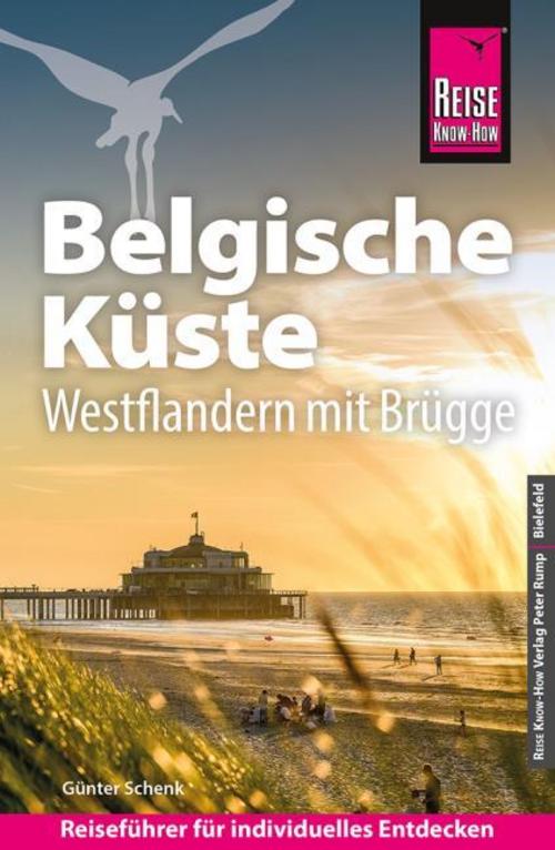 Schenk, Günter/Reise Know-How Reiseführer Belgische Küste - Westflandern mit Brügge