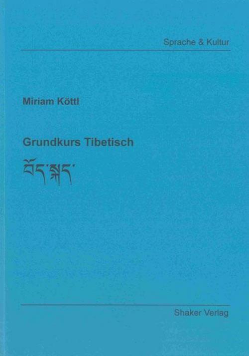 Grundkurs Tibetisch