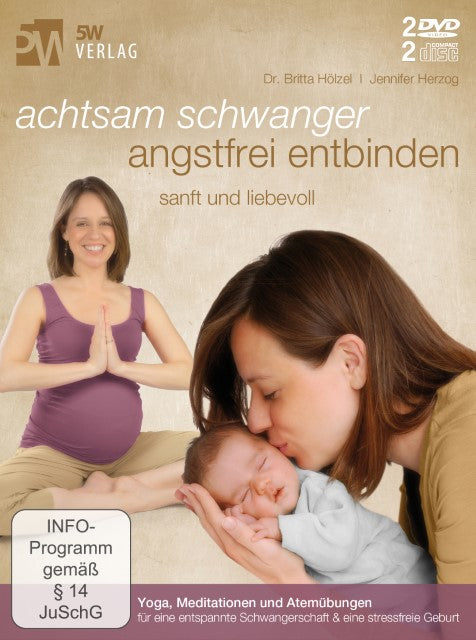 Achtsam schwanger, angstfrei entbinden,2 DVD u. 2 Audio-CDs