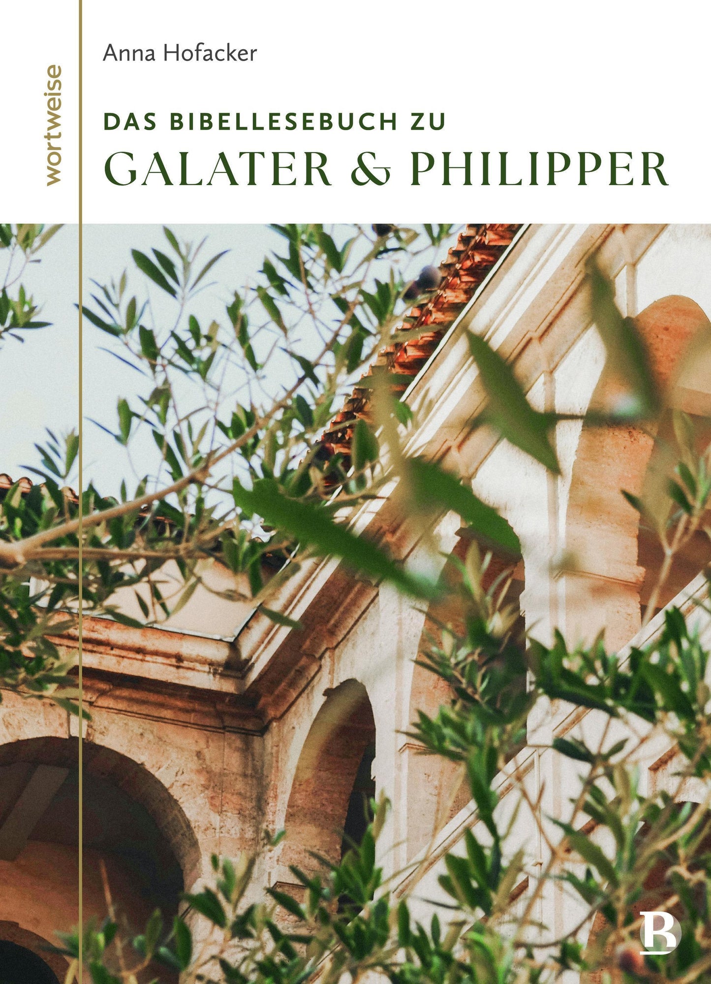 Das Bibellesebuch zu Galater und Philipper