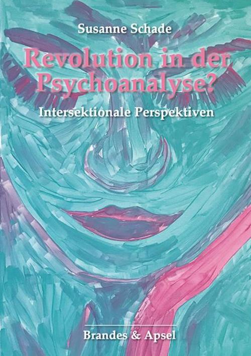 Revolution in der Psychoanalyse?