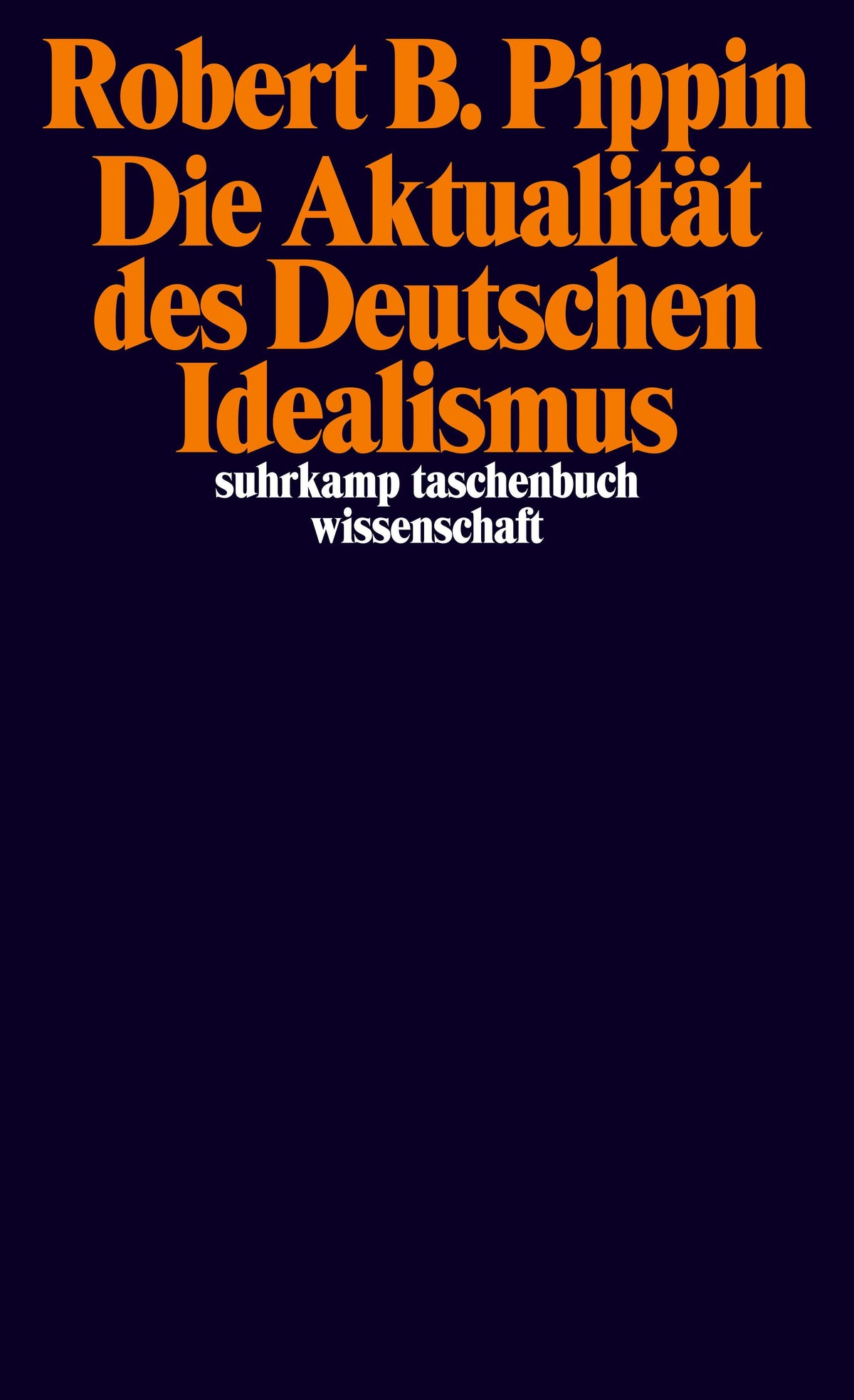Buchcover: Die Aktualität des Deutschen Idealismus