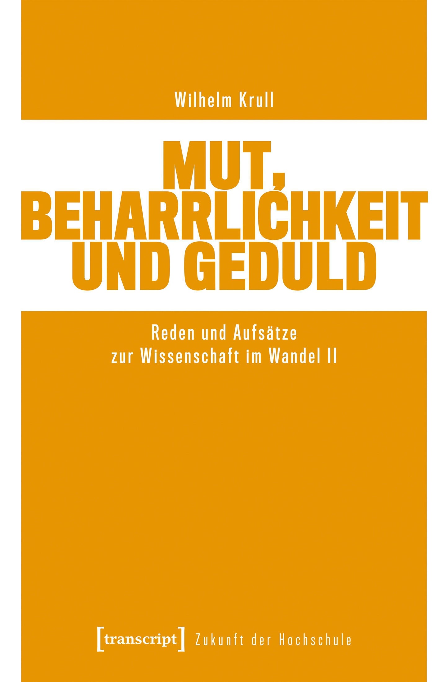 Mut, Beharrlichkeit und Geduld