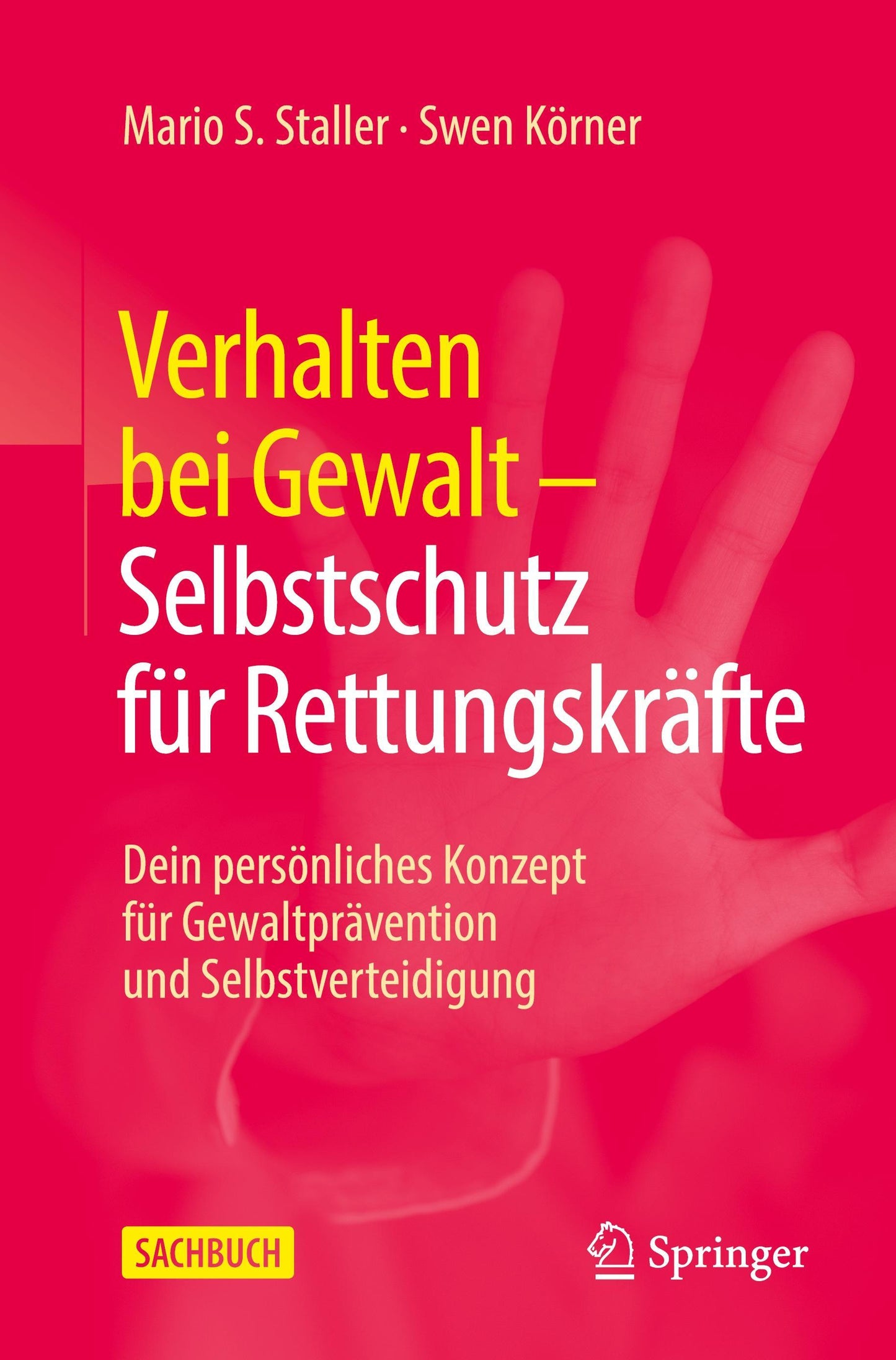 Verhalten bei Gewalt - Selbstschutz für Rettungskräfte