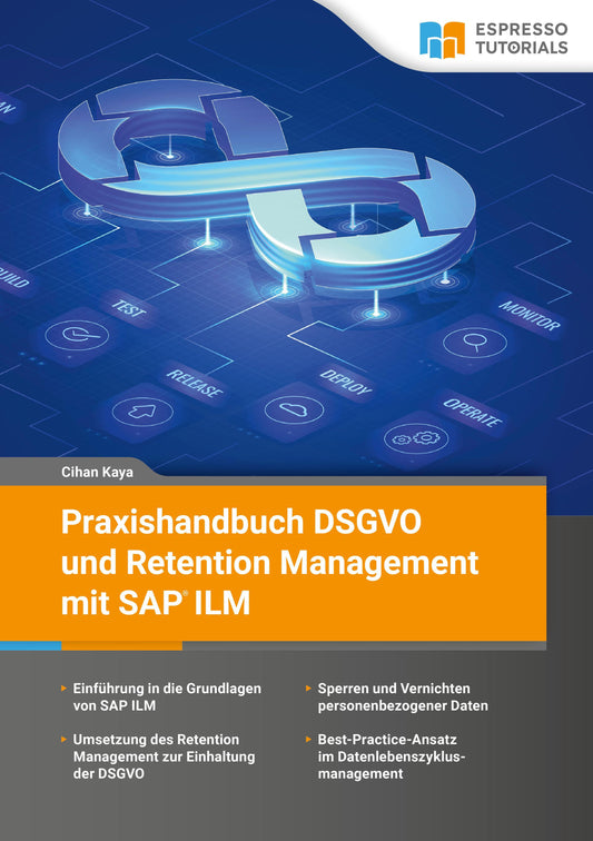 Buchcover: Praxishandbuch DSGVO und Retention Management mit SAP ILM