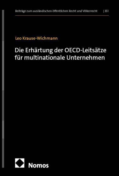 Die Erhärtung der OECD-Leitsätze für multinationale Unternehmen