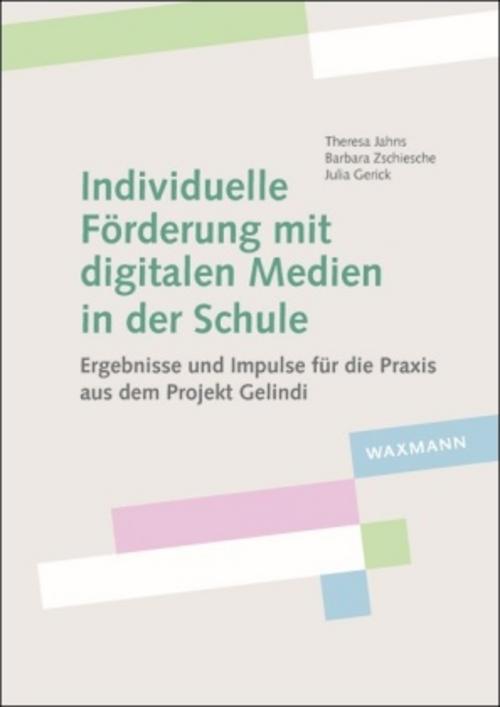 Individuelle Förderung mit digitalen Medien in der Schule