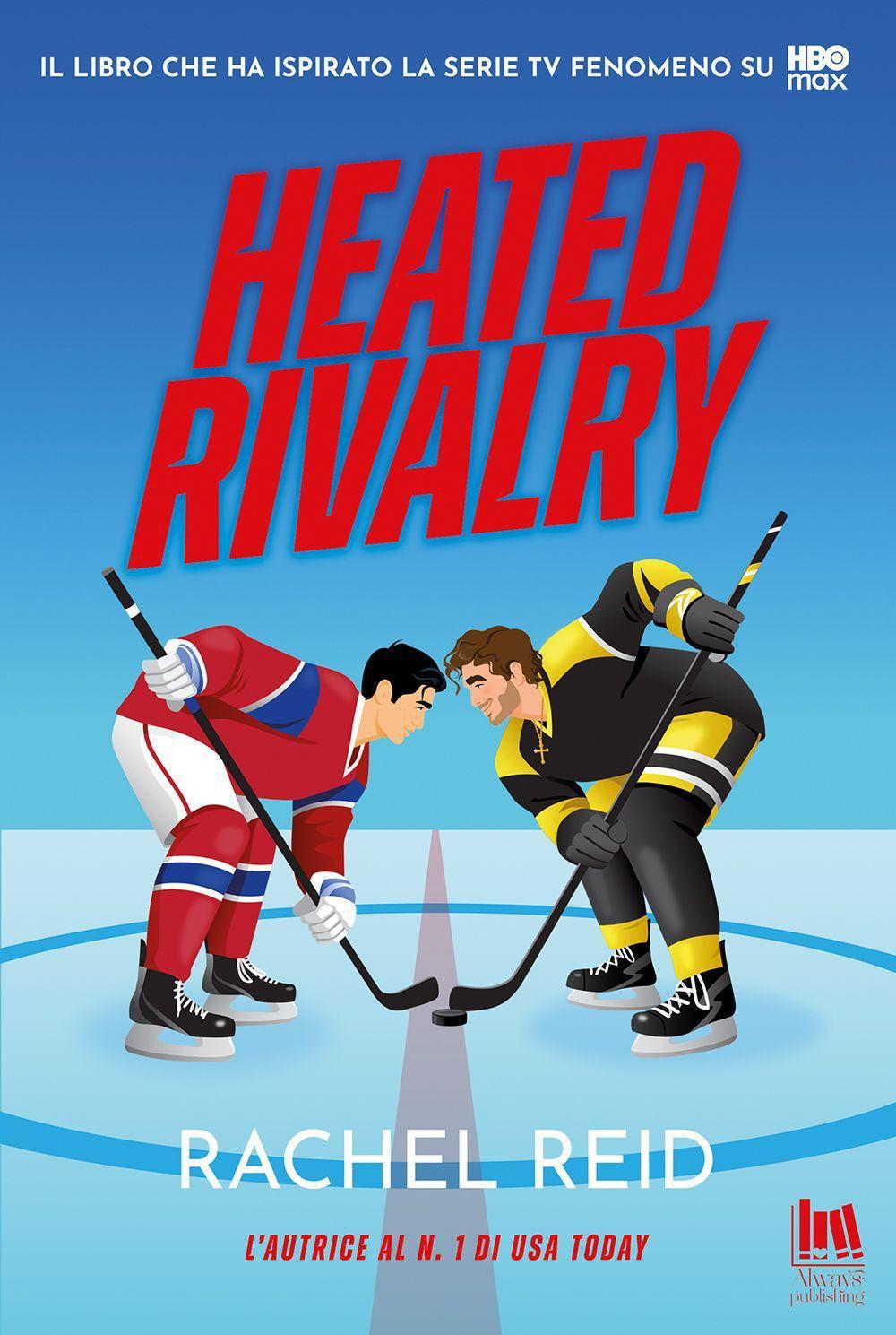 Buchcover: Heated rivalry. Ediz. italiana