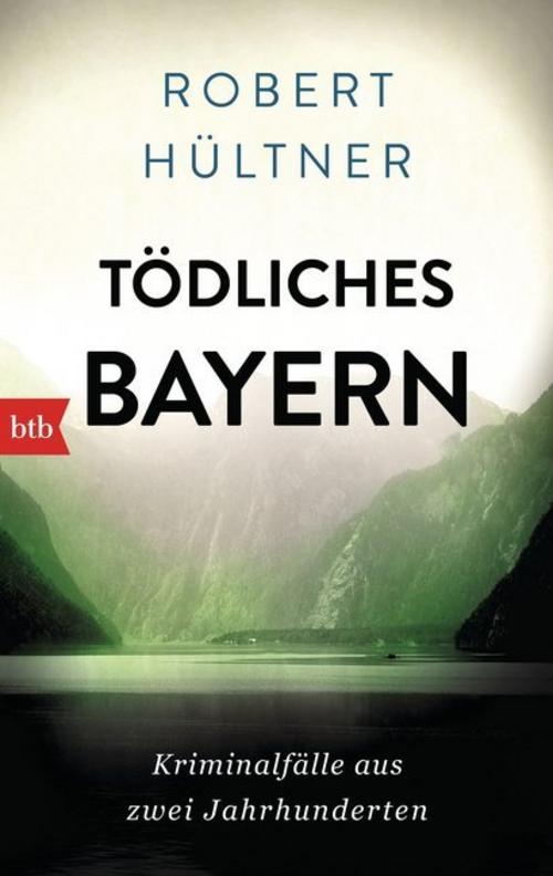 Buchcover: Tödliches Bayern