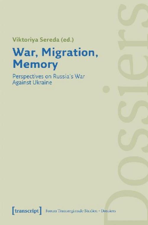 War, Migration, Memory