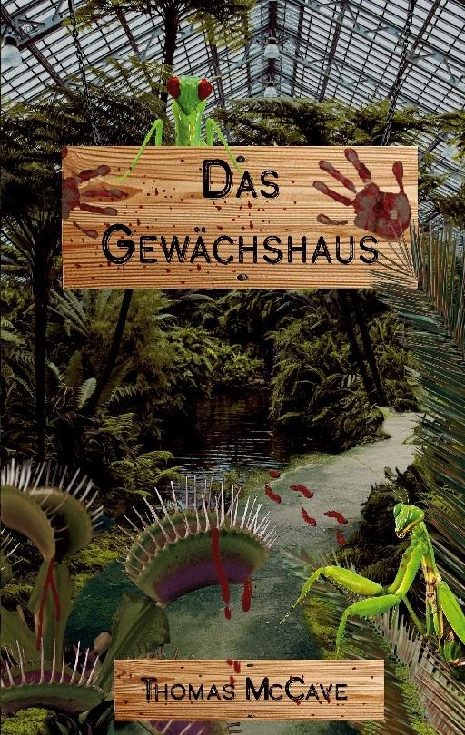 Das Gewächshaus