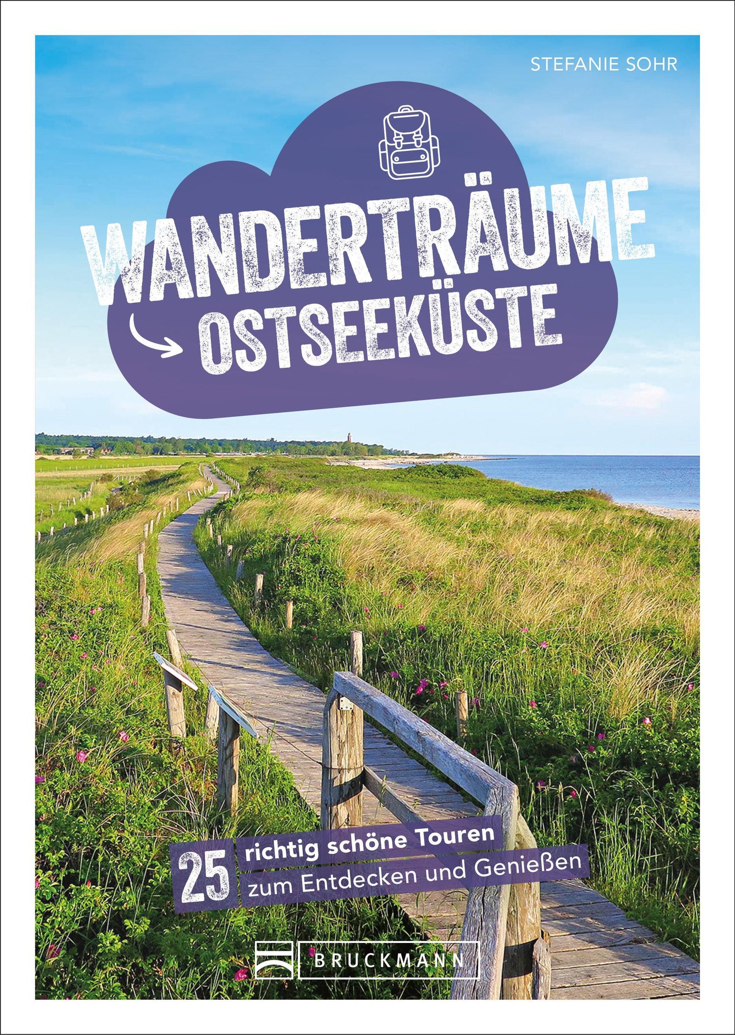 Sohr, Stefanie/Wanderträume Ostseeküste