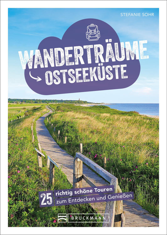 Sohr, Stefanie/Wanderträume Ostseeküste