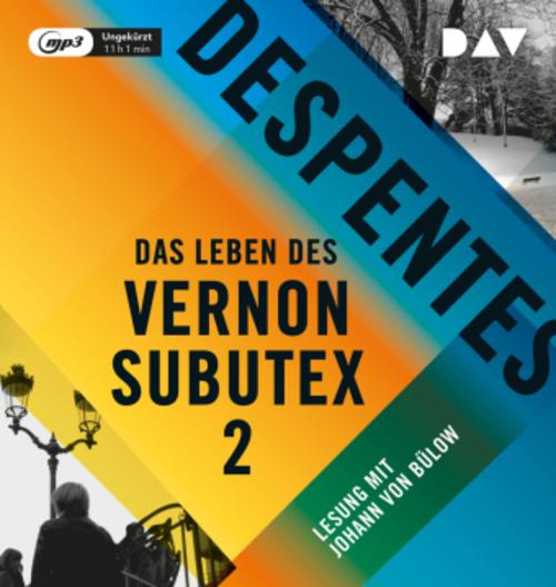 Das Leben des Vernon Subutex.Tl.2,1 Audio-CD, 1 MP3