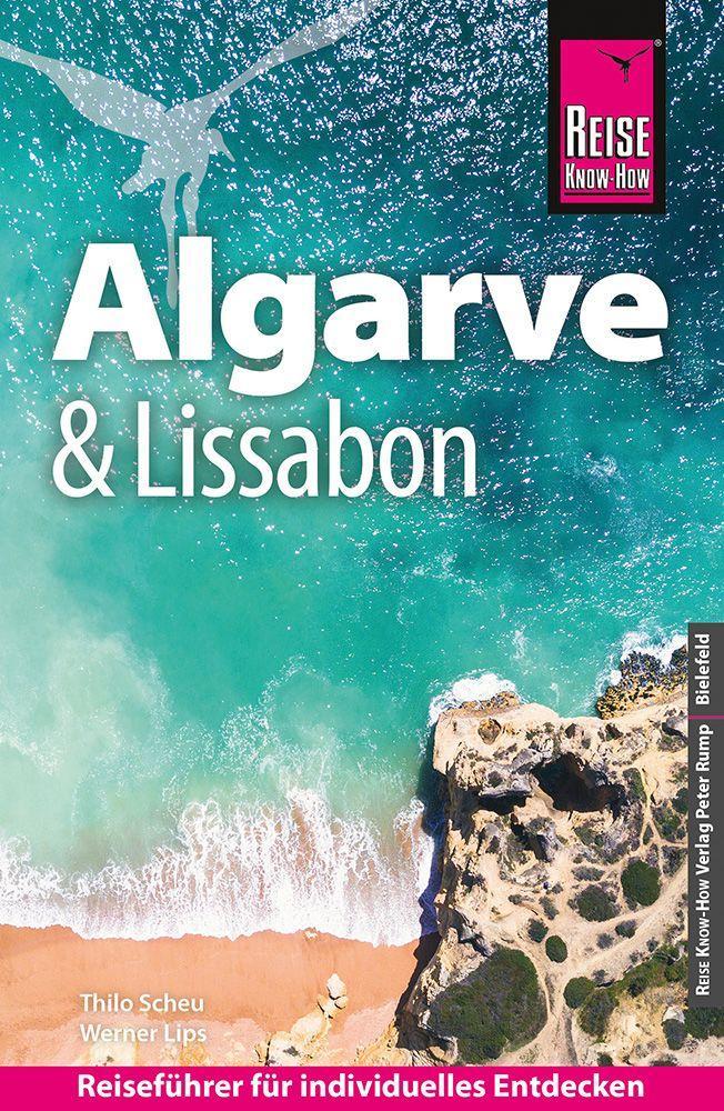 Lips, Werner/Reise Know-How Reiseführer Algarve und Lissabon