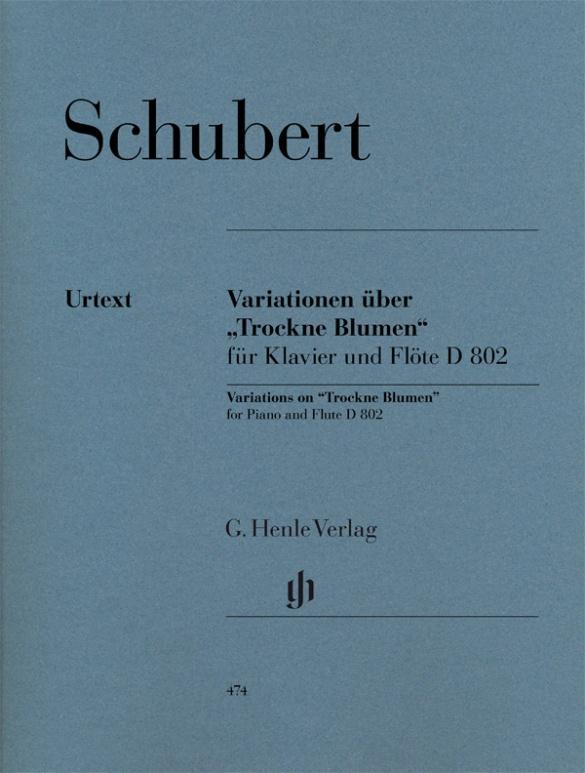 Schubert, Franz - Variationen über \"Trockne Blumen\" e-moll op. post. 160 D 802