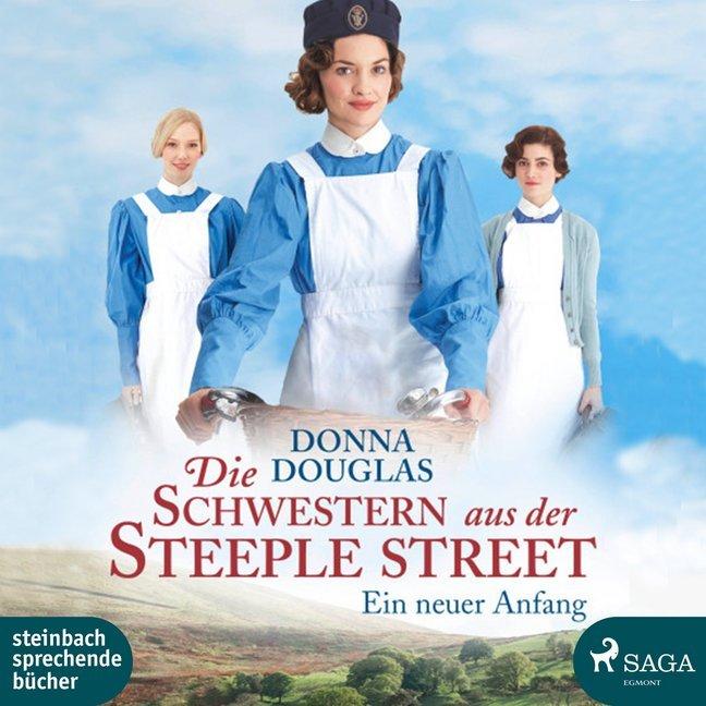 Die Schwestern aus der Steeple Street - Ein neuer Anfang,2 Audio-CD, 2 MP3