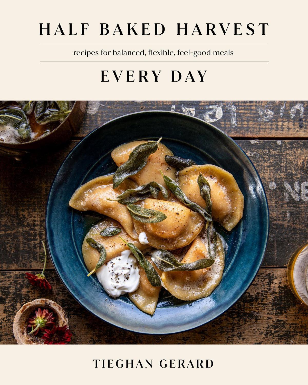 Buchcover: Half Baked Harvest Every Day