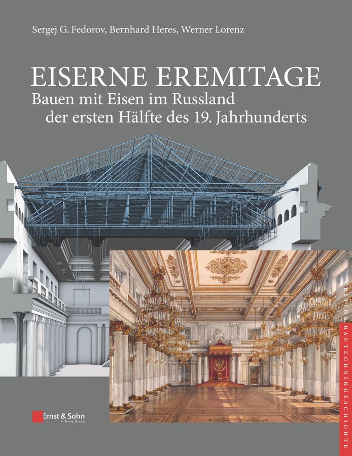 Buchcover: Eiserne Eremitage - Bauen mit Eisen im Russland der ersten Hälfte des 19. Jahrhunderts