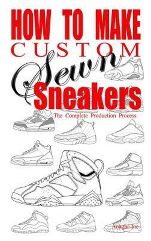Buchcover: How to Make Custom Sewn Sneakers