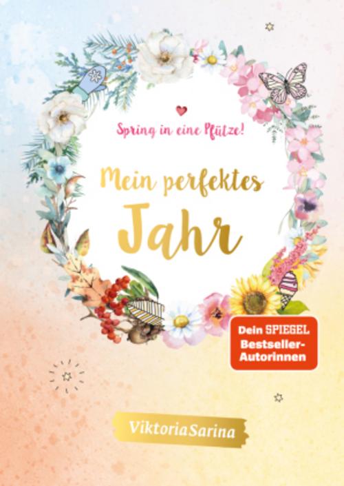 Spring in eine Pfütze! Mein perfektes Jahr