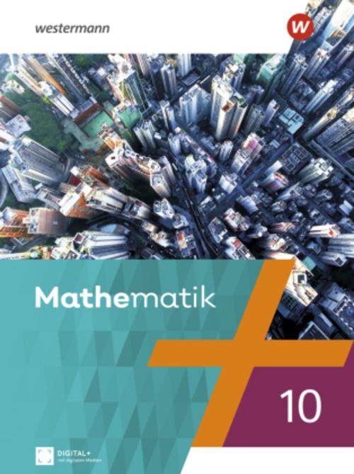 Mathematik. Schulbuch 10. Für Berlin, Brandenburg, Sachsen-Anhalt, Thüringen