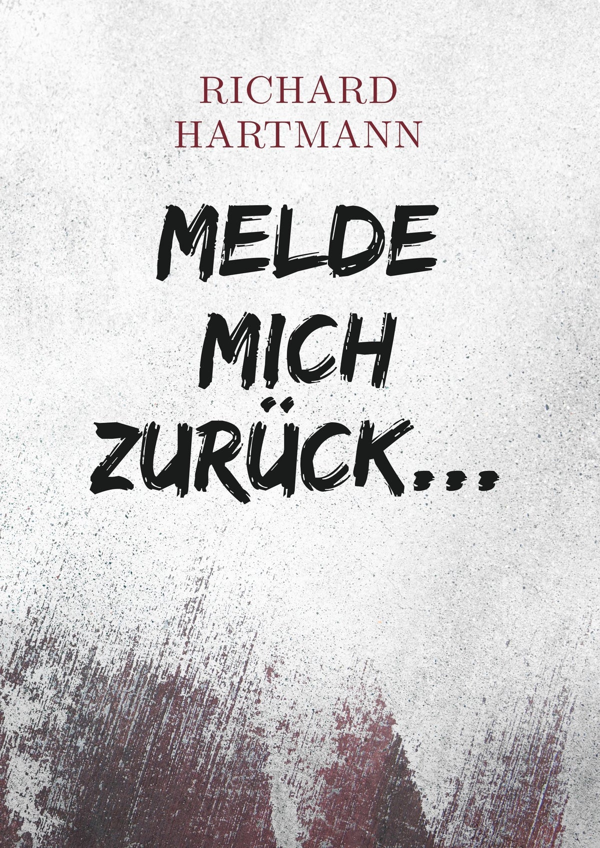 Buchcover: Melde mich zurück...