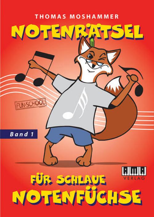 Notenrätsel für schlaue Notenfüchse.Bd.1