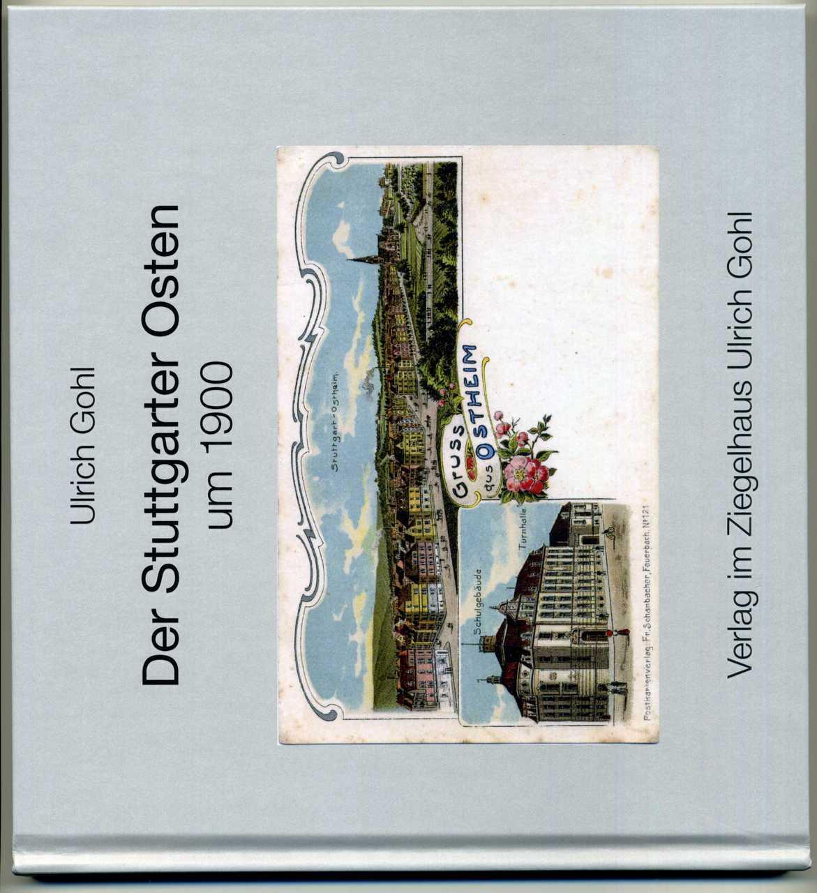 Der Stuttgarter Osten um 1900