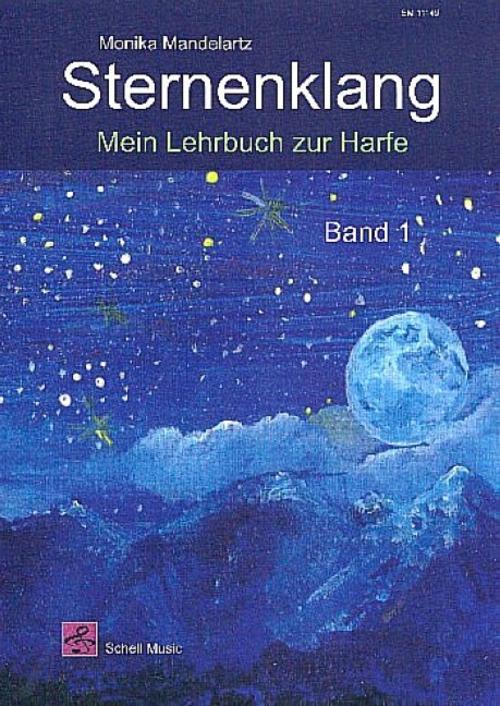 Sternenklang. Mein Lehrbuch zur Harfe Band 1