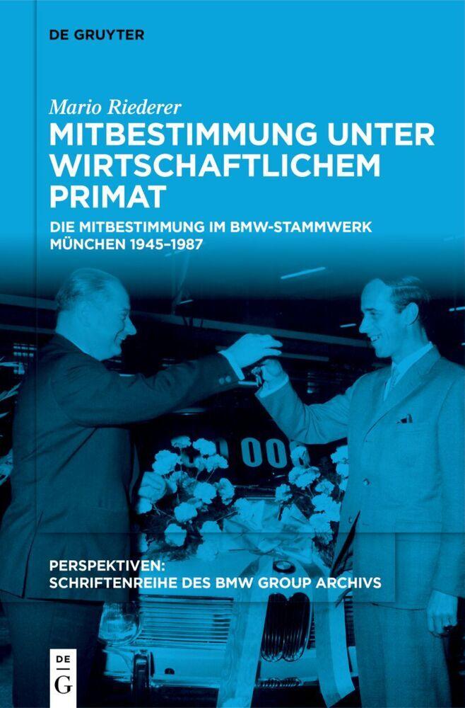 Mitbestimmung unter wirtschaftlichem Primat