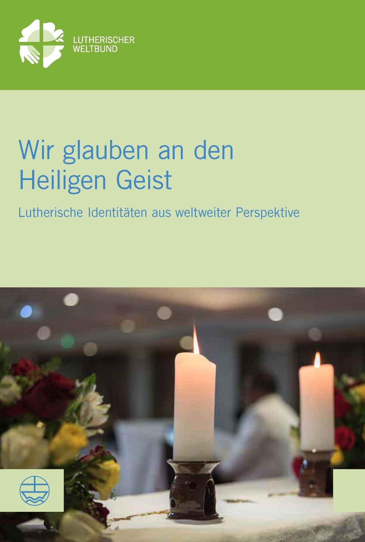 Buchcover: Wir glauben an den Heiligen Geist