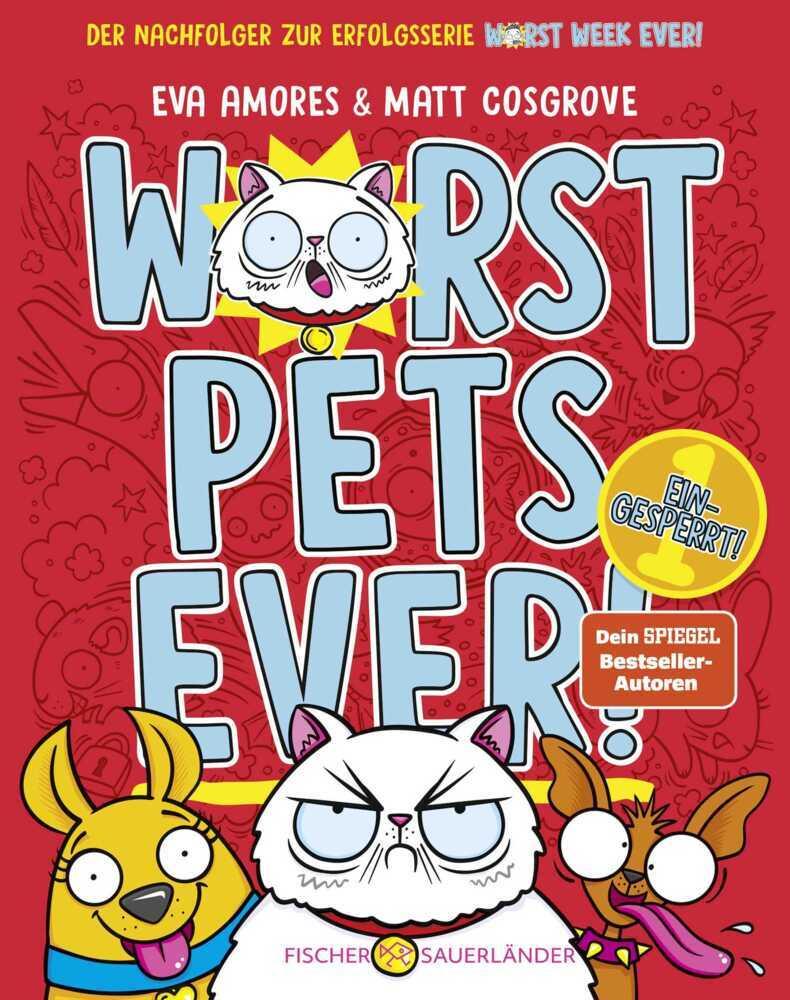 Cosgrove, Matt/Worst Pets Ever - Eingesperrt!
