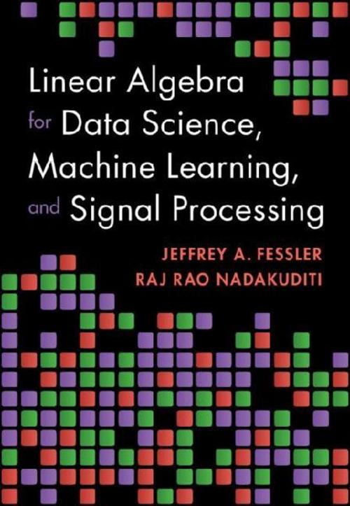 Buchcover: Linear Algebra for Data Science, Machine Learning, and Signal Processing