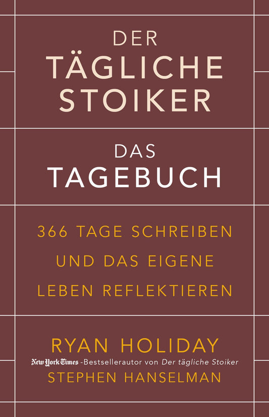 Der tägliche Stoiker - Das Tagebuch