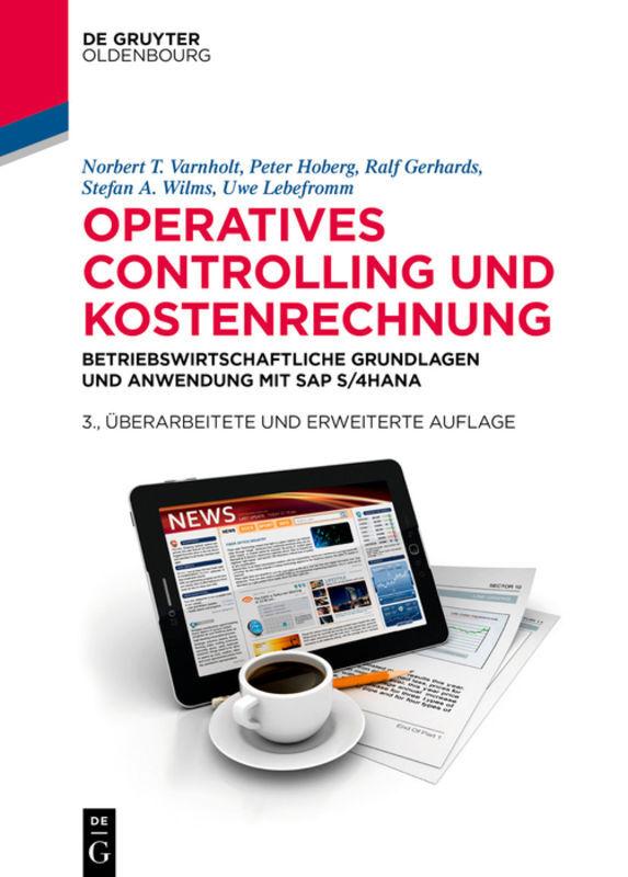 Operational Controlling and Cost Accounting: Business Foundations and Application with SAP® ERP®