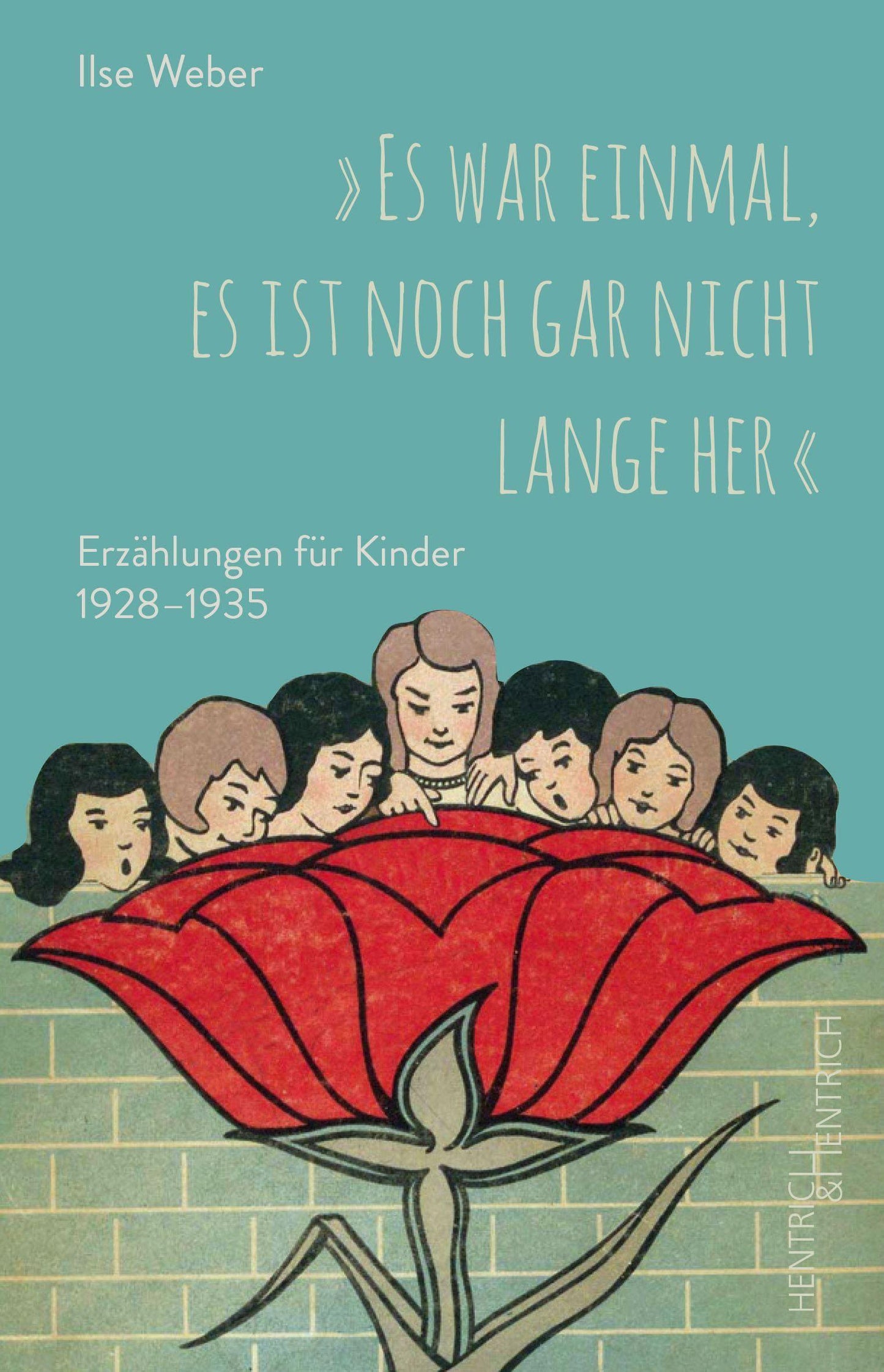 \"Es war einmal, es ist noch gar nicht lange her\"