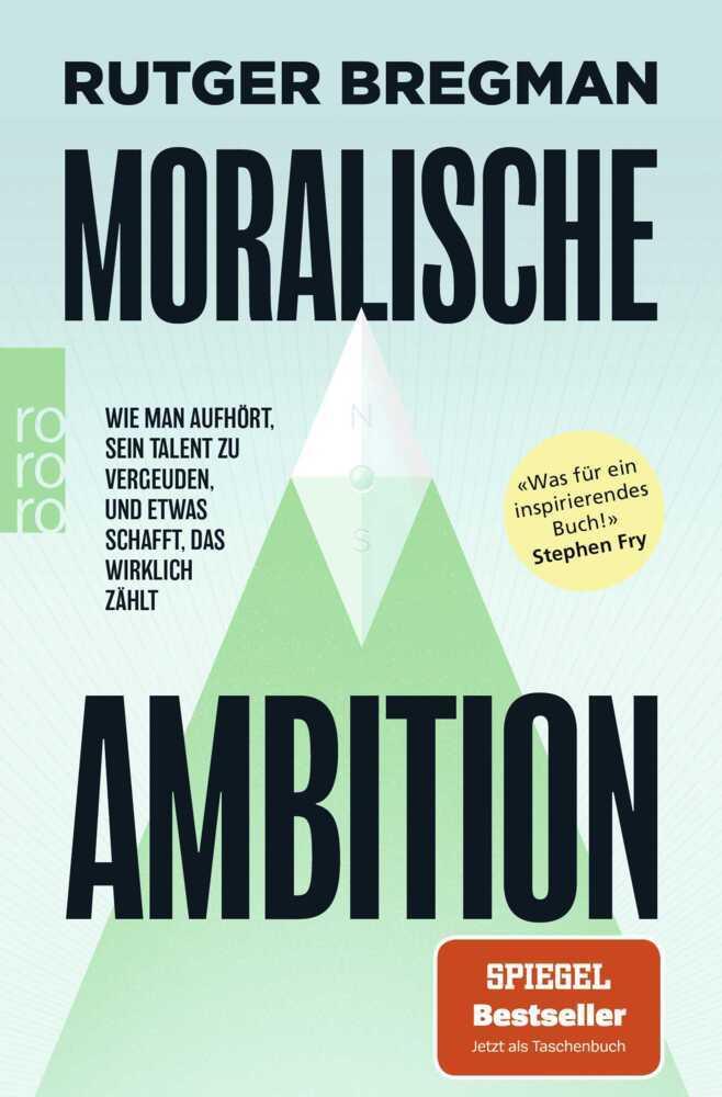 Buchcover: Bregman, Rutger/Moralische Ambition