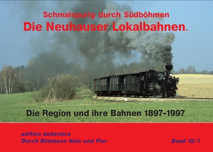 Buchcover: Die Neuhauser Lokalbahnen