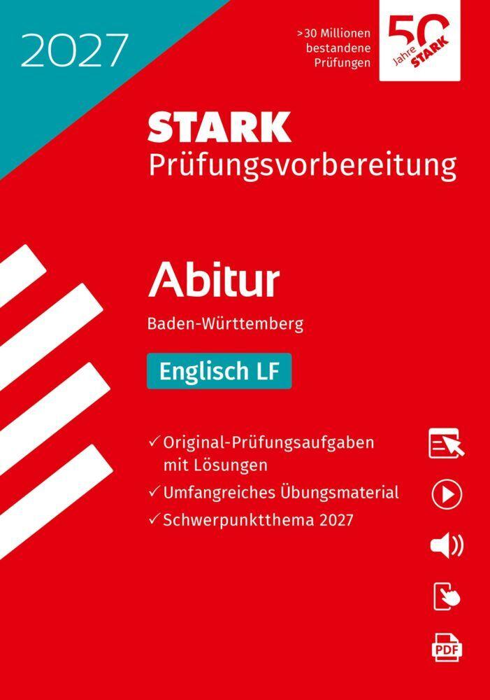 STARK Englisch LF - Abitur 2027 BW - Prüfungsvorbereitung