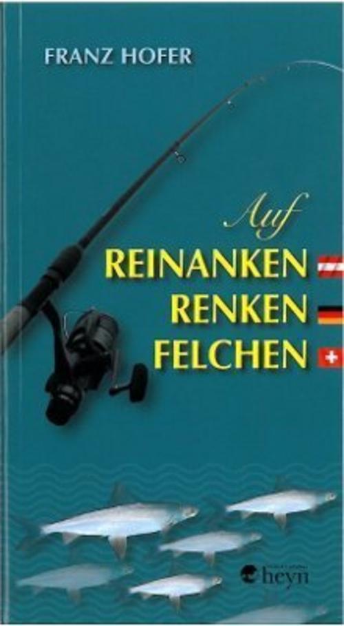 Buchcover: Auf Reinanken, Renken, Felchen